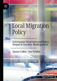 Local Migration Policy (häftad)