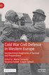 Cold War Civil Defence in Western Europe
