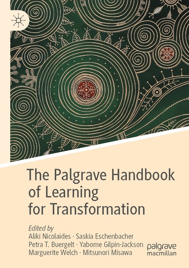 Palgrave Handbook of Learning for Transformation (h�ftad)