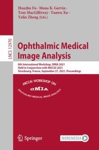 Ophthalmic Medical Image Analysis (e-bok)