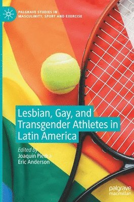 Lesbian, Gay, and Transgender Athletes in Latin America (häftad)