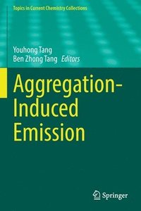 Aggregation-Induced Emission (häftad)