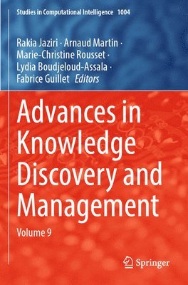 Advances in Knowledge Discovery and Management (inbunden)