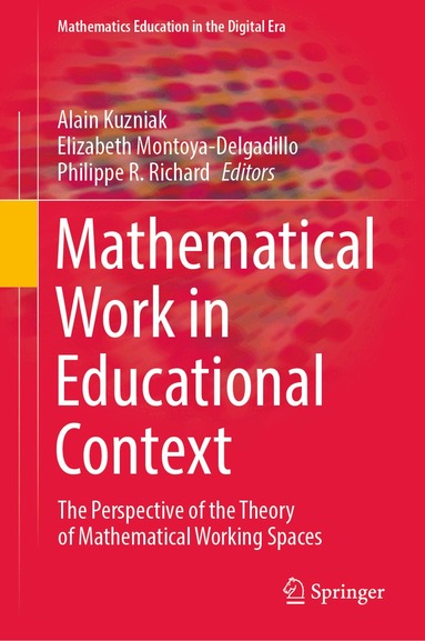 Mathematical Work in Educational Context (inbunden)