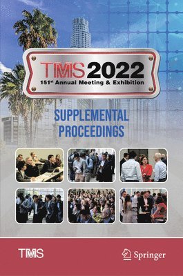 TMS 2022 151st Annual Meeting & Exhibition Supplemental Proceedings (häftad)