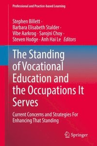 Standing of Vocational Education and the Occupations It Serves (e-bok)