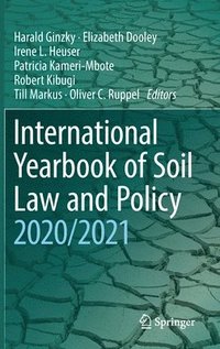 International Yearbook of Soil Law and Policy 2020/2021 (inbunden)