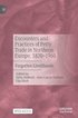 Encounters and Practices of Petty Trade in Northern Europe, 1820-1960