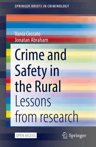 Crime and Safety in the Rural (h�ftad)