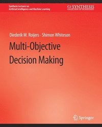 Multi-Objective Decision Making (häftad)