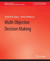 Multi-Objective Decision Making (e-bok)