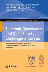 Electronic Governance and Open Society: Challenges in Eurasia (e-bok)
