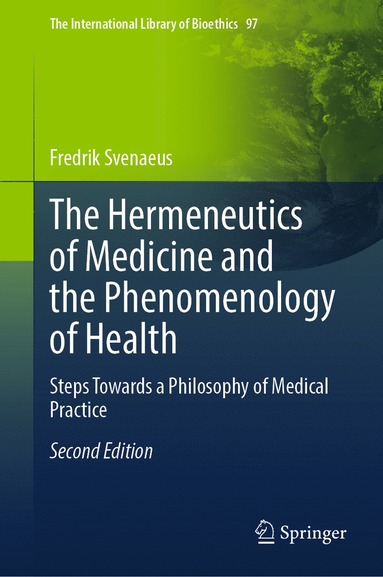 Hermeneutics of Medicine and the Phenomenology of Health (hftad)
