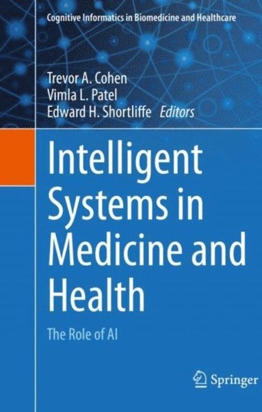 Intelligent Systems in Medicine and Health (e-bok)