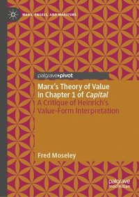 Marxs Theory of Value in Chapter 1 of Capital (inbunden)