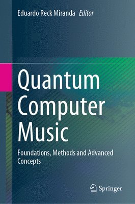 Quantum Computer Music (häftad)