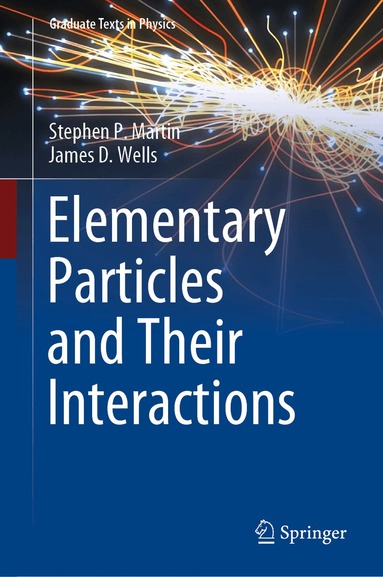 Elementary Particles and Their Interactions (h�ftad)