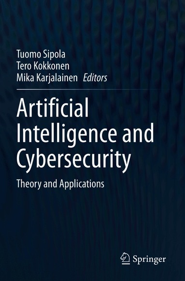 Artificial Intelligence and Cybersecurity (inbunden)