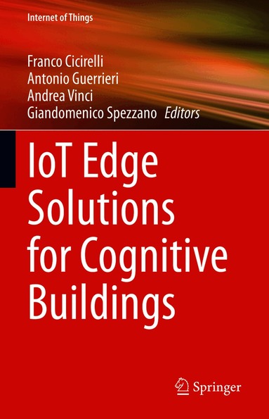 IoT Edge Solutions for Cognitive Buildings (h�ftad)