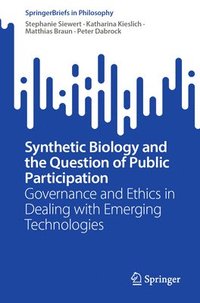 Synthetic Biology and the Question of Public Participation (häftad)