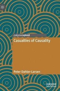 Casualties of Causality (inbunden)