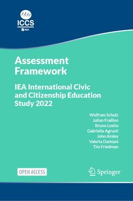 IEA International Civic and Citizenship Education Study 2022 Assessment Framework (inbunden)