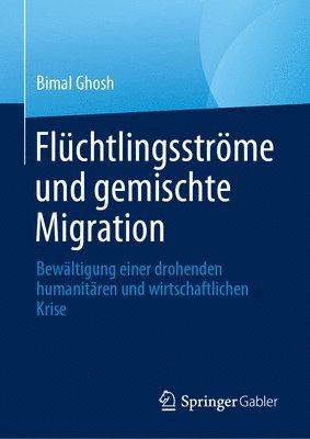 Flchtlingsstrme und gemischte Migration (inbunden)