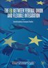 EU between Federal Union and Flexible Integration