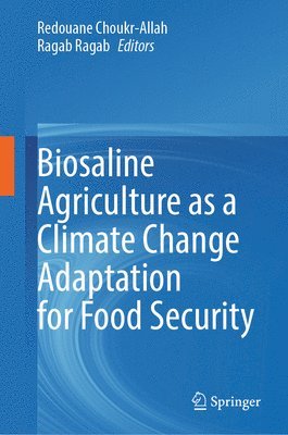 Biosaline Agriculture as a Climate Change Adaptation for Food Security (hftad)