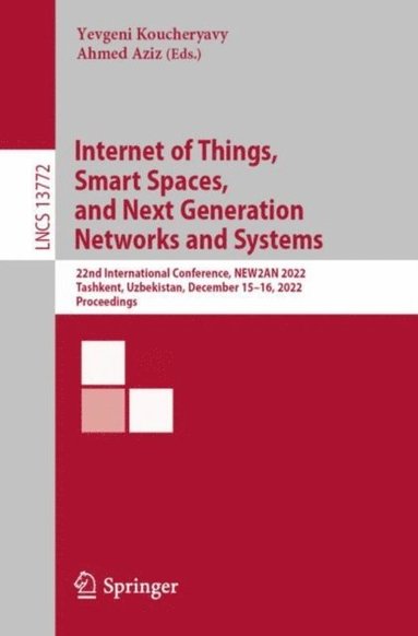 Internet of Things, Smart Spaces, and Next Generation Networks and Systems (inbunden)