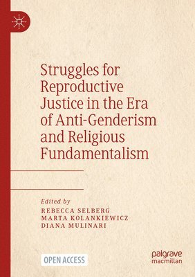 Struggles for Reproductive Justice in the Era of Anti-Genderism and Religious Fundamentalism (hftad)