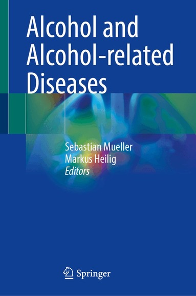 Alcohol and Alcohol-related Diseases (inbunden)