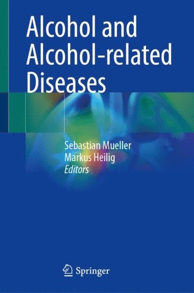 Alcohol and Alcohol-related Diseases (inbunden)