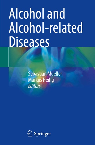 Alcohol and Alcohol-related Diseases (inbunden)