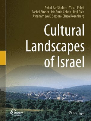 Cultural Landscapes of Israel (inbunden)
