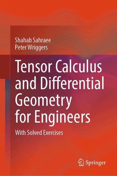 Tensor Calculus and Differential Geometry for Engineers (h�ftad)