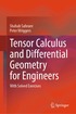 Tensor Calculus and Differential Geometry for Engineers