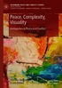 Peace, Complexity, Visuality