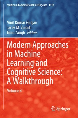 Modern Approaches in Machine Learning and Cognitive Science: A Walkthrough (inbunden)