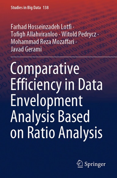 Comparative Efficiency in Data Envelopment Analysis Based on Ratio Analysis (inbunden)