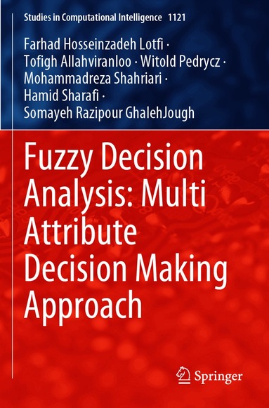 Fuzzy Decision Analysis: Multi Attribute Decision Making Approach (h�ftad)