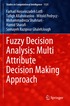 Fuzzy Decision Analysis: Multi Attribute Decision Making Approach