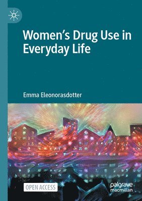 Women's Drug Use in Everyday Life (hftad)