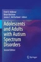 Adolescents and Adults with Autism Spectrum Disorders (inbunden)