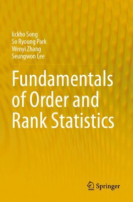 Fundamentals of Order and Rank Statistics (häftad)