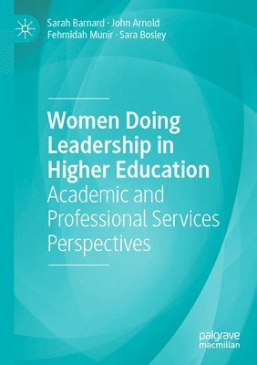 Women Doing Leadership in Higher Education (inbunden)