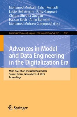 Advances in Model and Data Engineering in the Digitalization Era (inbunden)