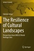 Resilience of Cultural Landscapes