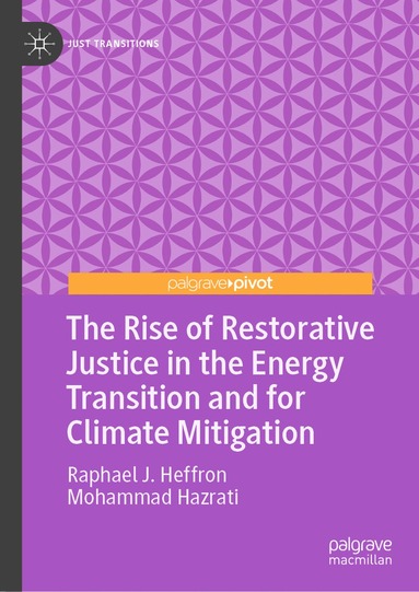 Rise of Restorative Justice in the Energy Transition and for Climate Mitigation (inbunden)