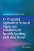 Integrated Approach to Perinatal Depression and Anxiety in Spanish-Speaking and Latina Women